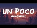 UN POCO NINHO PAROLES LYRICS mp3