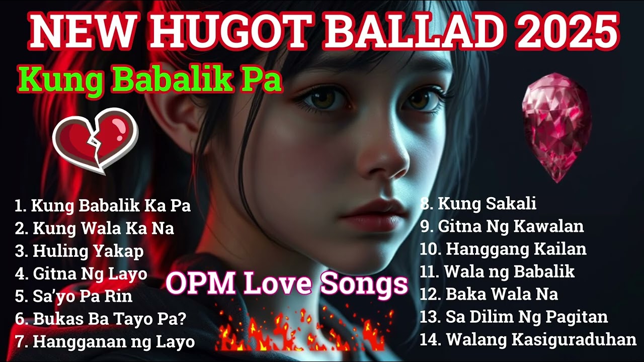 SENTIMENTAL LOVE SONGS | HUGOT songs na magkalayo, kung saan hindi malinaw kung babalik pa siya 💔