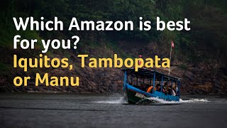 Which jungle is best for me? Iquitos, Tambopata or Manu screenshot 4