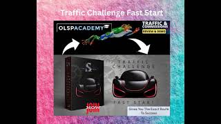 Traffic Challenge Fast Start