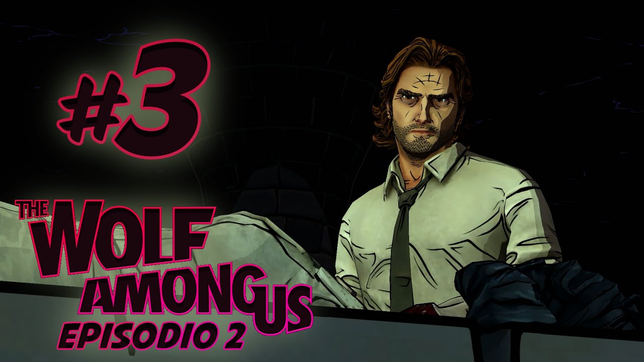 The Wolf Among Us Ep.23 Lily YouTube