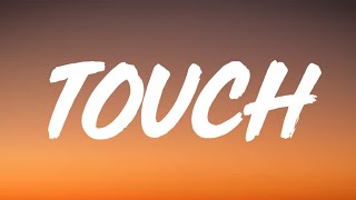 keshi - TOUCH (Lyrics)