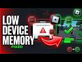 How to Fix Low Device Memory Error in Roblox (Step-by-Step Guide)