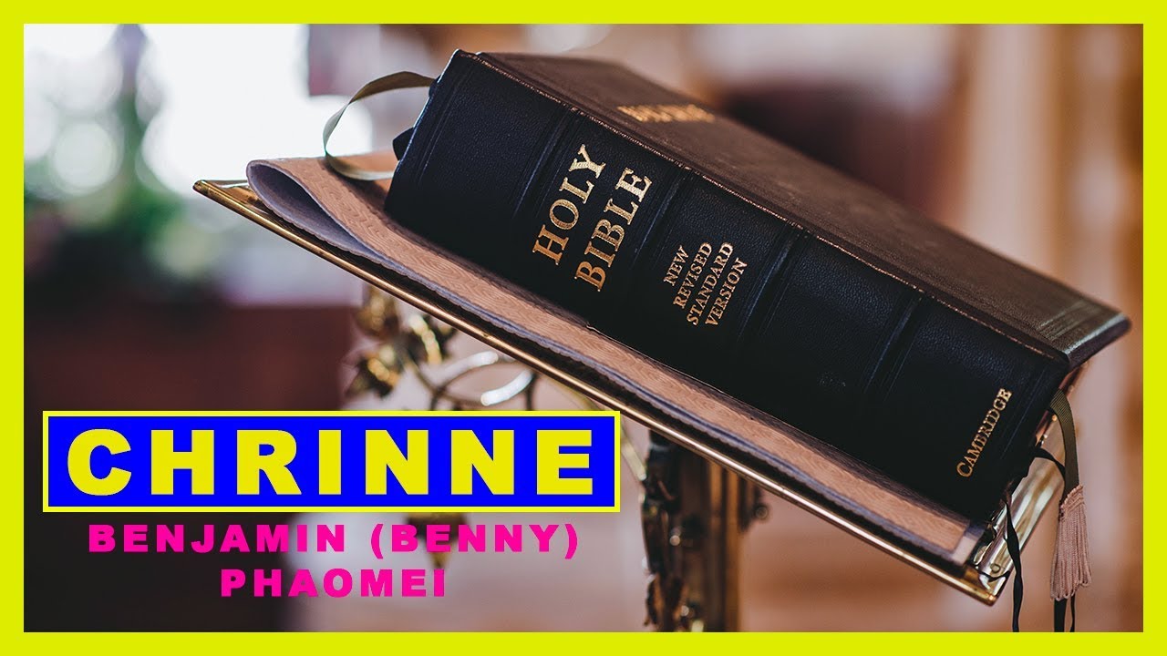 CHRINNE - Rongmei Gospel Song
- Benjamin Benny Phaomei