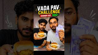 Vada pav challenge winner gets 100 rupees #yt #ytshorts...