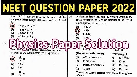 NEET 2022 Complete Solved Question Paper || Physics Paper Solution || Part 3