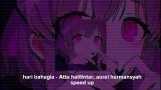 hari bahagia speed up