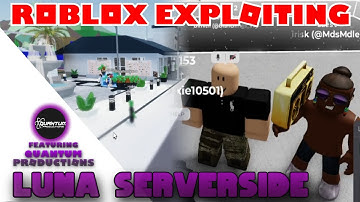 Roblox Exploiting - Luna Serverside Showcase | Ft. Irisk | Brookehaven Zombie Outbreak | VC Trolling