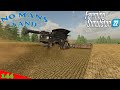 No Mans Land Ep 144     Hello October, lots of work to do     Farm Sim 22