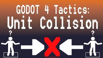 Godot 4 Tactics RPG Tutorial: Unit Collision