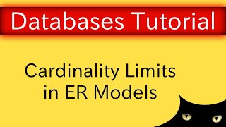 Entity-Relationship Model - Cardinality Limits | Database Tutorial 3c
