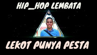 Download Lekot Pu Pesta_lagu Joget Hip_hop Lembata Lembata Hip_hop Foundation Video MP3 Lekot Pu Pesta_lagu Joget Hip_hop Lembata Lembata Hip_hop Foundation