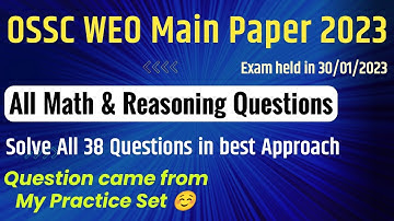 OSSC WEO Main Paper (Math & Reasoning) Smart Solution |