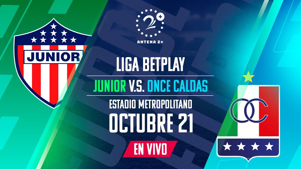 Junior vs Once Caldas Liga BetPlay EN VIVO Narrado por: Alberto Mercado ...