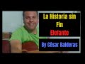 La Historia Sin Fin - Elefante - Rock Pop en Español - Cover By César Balderas