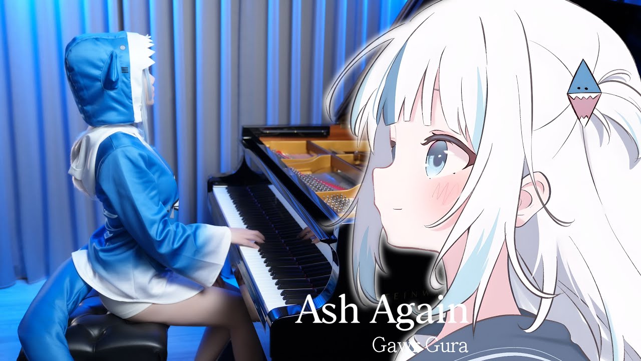 Gawr Gura The Last Music「Ash Again」Piano Cover 🦈Graduation Gura🦈 Ru's Piano