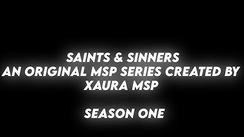 Saints & Sinners - An Original MSP Series - Season 1 Intro