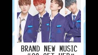 [HAN/ROM/ENG LYRICS] Brand New Music Boys (브랜뉴뮤직) - Go Get Her (프로듀스 X 101 Produce X 101)