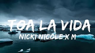 Nicki Nicole x Mora - Toa La Vida (Letra/Lyrics)  | Music Hight