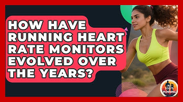 How Have Running Heart Rate Monitors Evolved Over The Years? - All Sorts Of Running