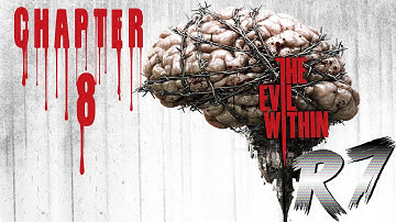 The Evil Within PC Walkthrough - Chapter 8 - Gameplay [1080p 60FPS]