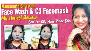 Mama earth Charcoal Face Wash,  C3 Facemask | My Honest Review | Best For Oily Acne Prone Skin RADHA