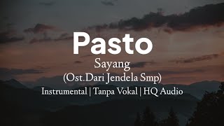 Pasto - Sayang ( KARAOKE & LIRIK ) Original Key