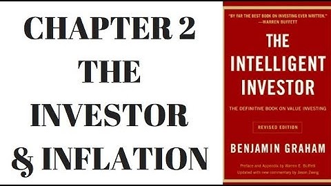 THE INTELLIGENT INVESTOR - CHAPTER 2 - INVESTING & INFLATION