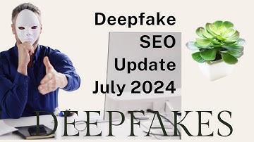SEO Course: Deepfake SEO Update, Jul 31, 2024 - Sasikumar Talks #SasikumarTalks