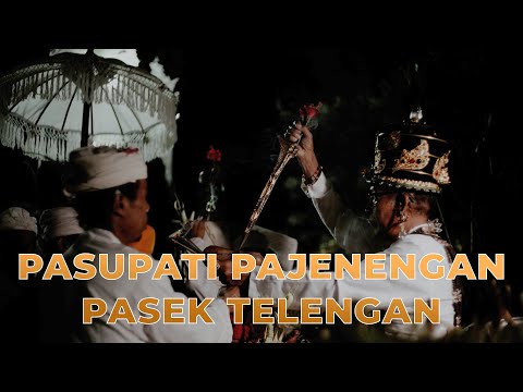 PASUPATI PAJENGAN PASEK TELENG