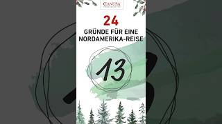 CANUSA Adventskalender: 24 Gründe für eine Nordamerika-Reise 🎄🌎