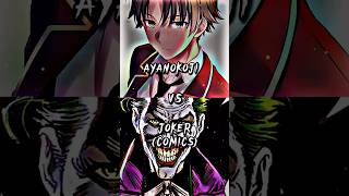 Ayanokoji Vs Joker (Comics) | Who Outsmarts? | Cap🧢 or Fax 🔥 ? | #shorts #ayanokoji #joker #cote