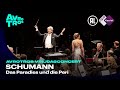 Schumann: Das Paradies und die Peri - Radio Filharmonisch Orkest &amp; Groot Omroepkoor - Live HD