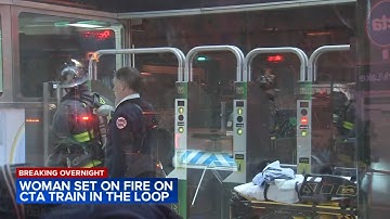 Woman set on fire on CTA Blue Line train in Loop, Chicago police say