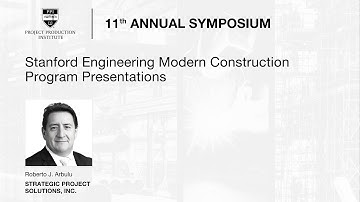 Stanford Engineering Modern Construction Program Presentations