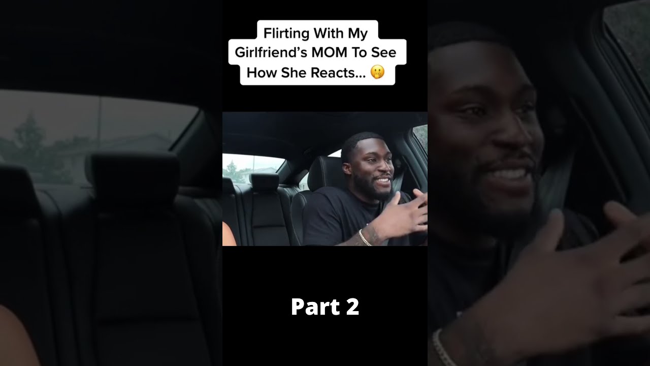 Flirting With My Girlfriends Mom Prank Part 2 Shorts