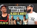AMERICAN RAPPER REACTS TO -Tom MacDonald, Adam Calhoun & Dax - Black & White
