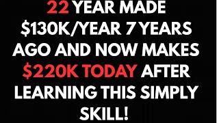HOW A 22 YEAR OLD MADE $130K PER YEAR AFTER LEARNING THIS EASY SKILL! Profile