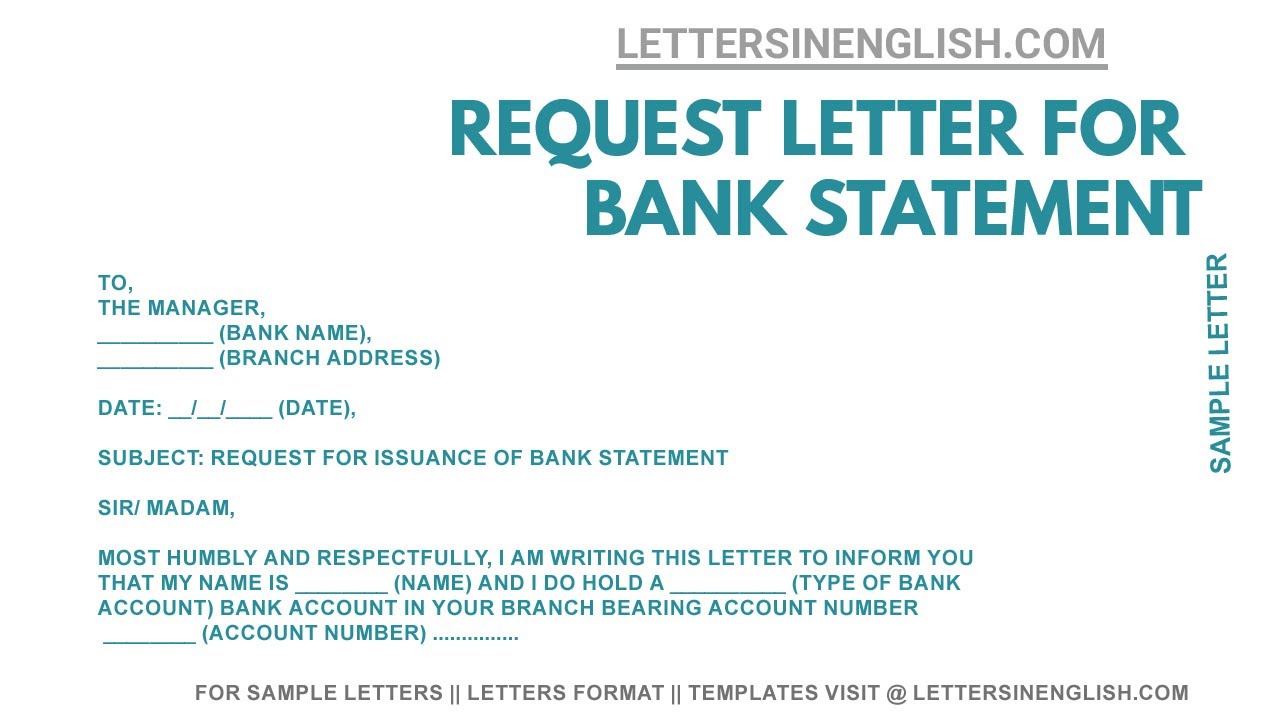 Quick Answer: How Do I Write A Letter Requesting Bank Statement