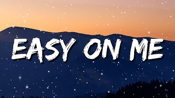 [ 1 HOUR ] Adele - Easy On Me (Lyrics)