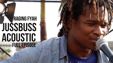 Jussbuss Acoustic #ThrowbackThursdays - Raging Fyah