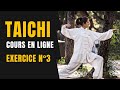 Taichi en ligne  exercice n3