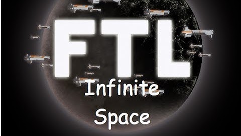 FTL: Infinite Space
