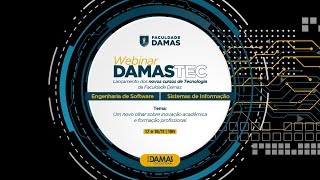 Webinar DAMASTEC | Lançamento dos novos cursos de tecnologia da Faculdade Damas screenshot 4