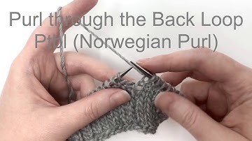 Ptbl (Continental Purl through the Back Loop)