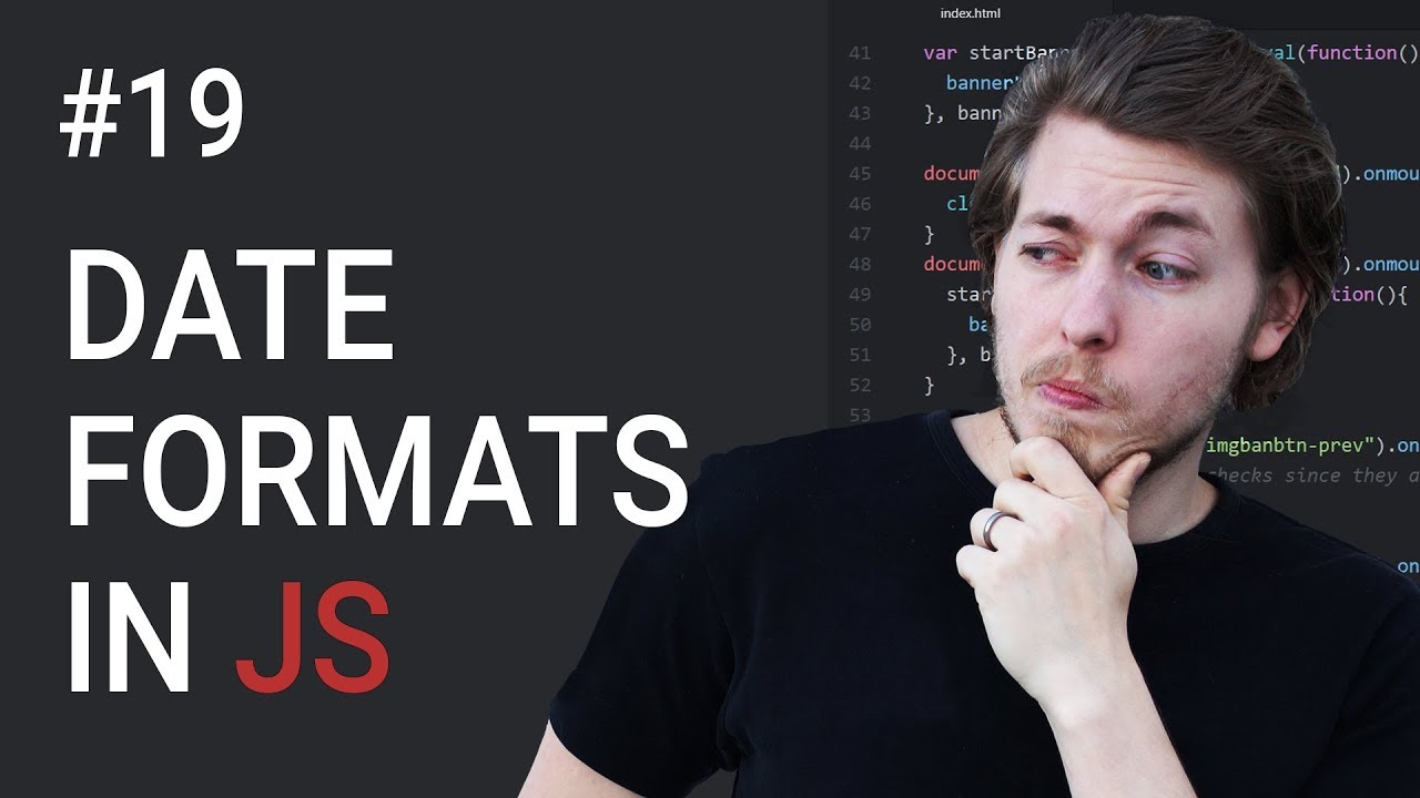 Update 19: Date formats in JavaScript - Learn JavaScript front-end programming