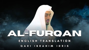 Surah Al-Furqan (61-77) (سورة الفرقان) | English Translation | Qari Ibrahim Idris (إبراهيم إدريس)
