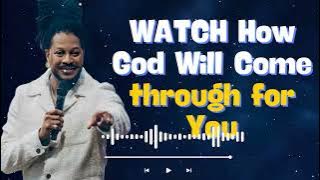 WATCH How God Will Come through for You When the Time is Right; Don't Worry -  Prophet Lovy