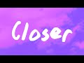 August Moon - Closer | from &quot;The Idea of You&quot;