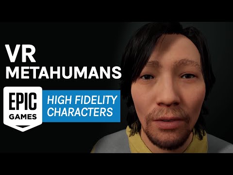 Meet the Metahumans - Ultra real VR models from Epic Games!